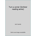 thumbnail image 1 of Pre-Owned Turn a corner (Scribner reading series) (Paperback) 0022561005 9780022561000, 1 of 1