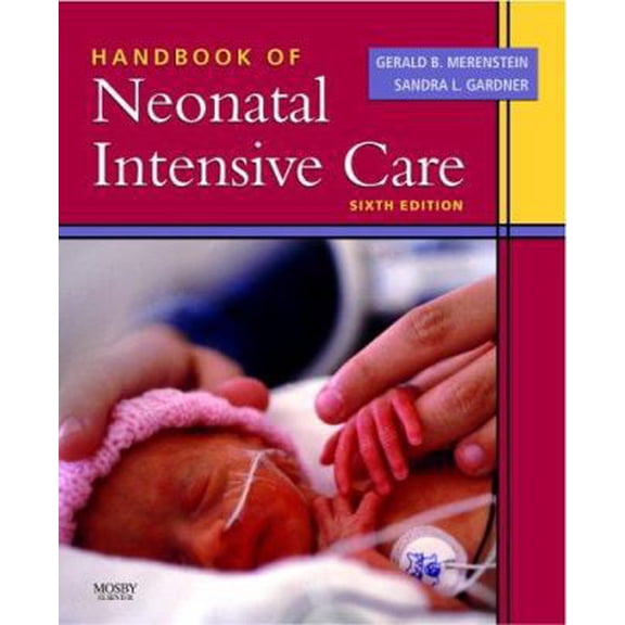 Pre-Owned Handbook of Neonatal Intensive Care (Paperback) 0323033008 9780323033008
