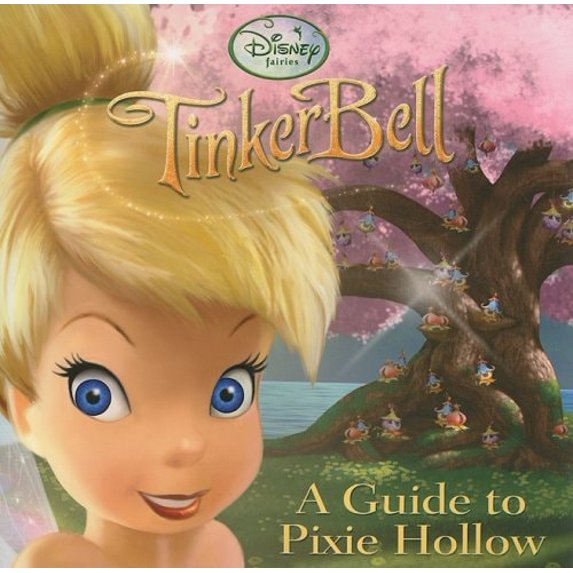 Pre-Owned A Guide to Pixie Hollow (Paperback) 0736423680 9780736423687