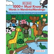 Must Know Words in African Languages 1000+ Must know words in Mandinka/Mandingo Language: Illustrated Mandinka/Mandingo-English Dictionary, (Paperback)