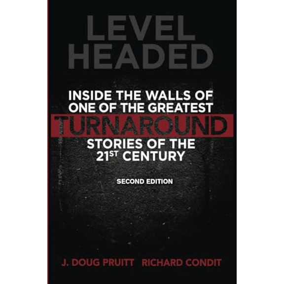 Level Headed: Inside the Walls of One of the Greatest Turnaround Stories of the 21st Century (Paperback)