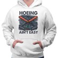 thumbnail image 2 of Hoeing Ain't Easy Hoodie Sweatshirt Unisex 5X-Large White, 2 of 5