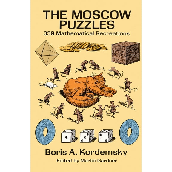 Pre-Owned The Moscow Puzzles: 359 Mathematical Recreations (Paperback) 0486270785 9780486270784