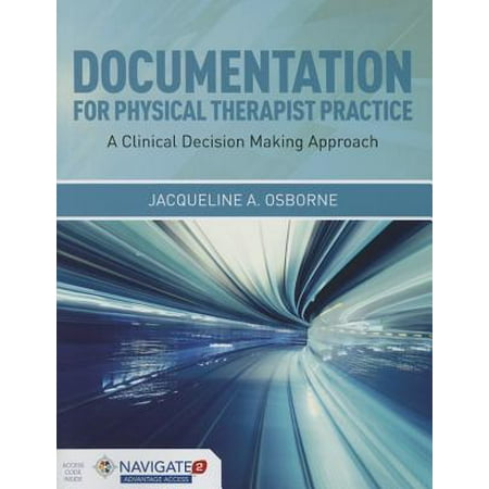 Documentation for Physical Therapist Practice: A Clinical Decision Making (Javascript Code Documentation Best Practices)
