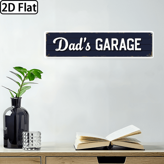 2D Flat, 1pc Dad Garage Metal Wall Sign 4 x 16 inch for Man Cave Workshop Garage Home Decor, Decorative Signs & Plaques