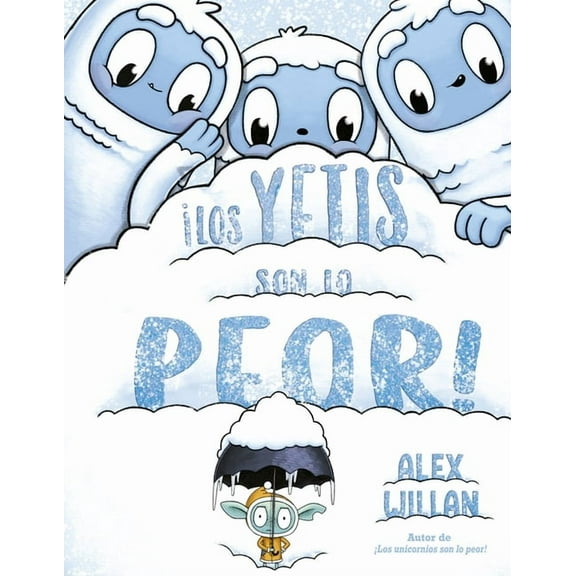 Yetis Son Lo Peor, Los, (Hardcover)
