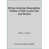 African American Biographies : Profiles of 558 Current Men and Women, Used [Hardcover]