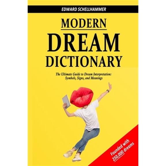 Pre-Owned Modern Dream Dictionary: The Ultimate Guide to Dream Interpretation: Symbols, Signs, and Meanings