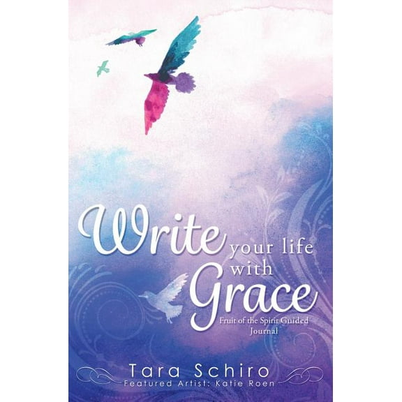 Write Your Life With Grace, (Hardcover)