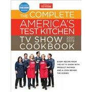Pre-Owned The Complete America's Test Kitchen TV Show Cookbook 2001 - 2019: Every Recipe from the (Hardcover 9781945256547) by America's Test Kitchen (Editor)