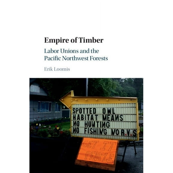 Studies in Environment and History Empire of Timber, (Hardcover)