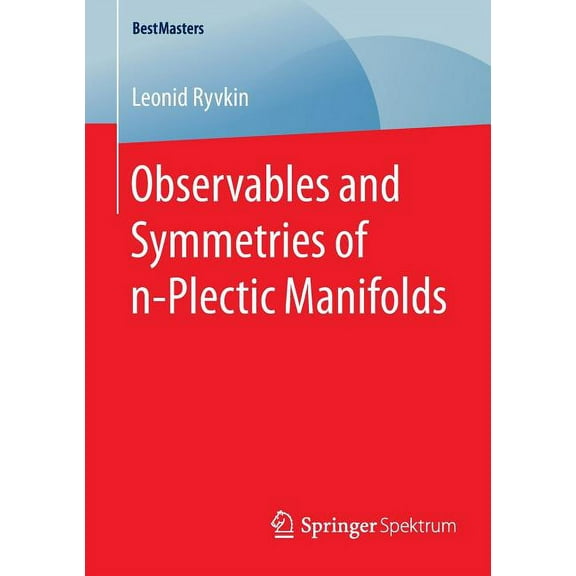 Bestmasters Observables and Symmetries of N-Plectic Manifolds, (Paperback)