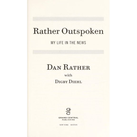 Pre-Owned Rather Outspoken : My Life in the News 9781455513468