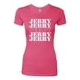 thumbnail image 2 of Wild Bobby Jerry Springer 90's TV Talk Show Host Jerry Jerry Chant Famous People Womens Slim Fit Junior Tee, Hot Pink, Large, 2 of 6