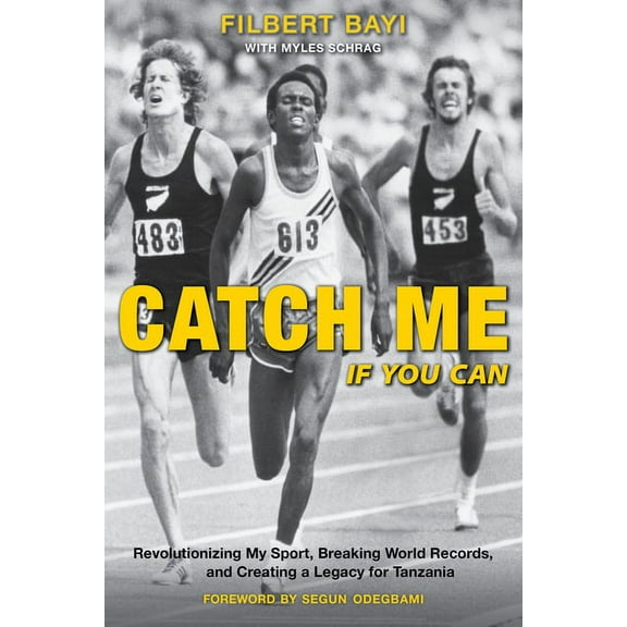 Catch Me If You Can: Revolutionizing My Sport, Breaking World Records, and Creating a Legacy for Tanzania, (Paperback)