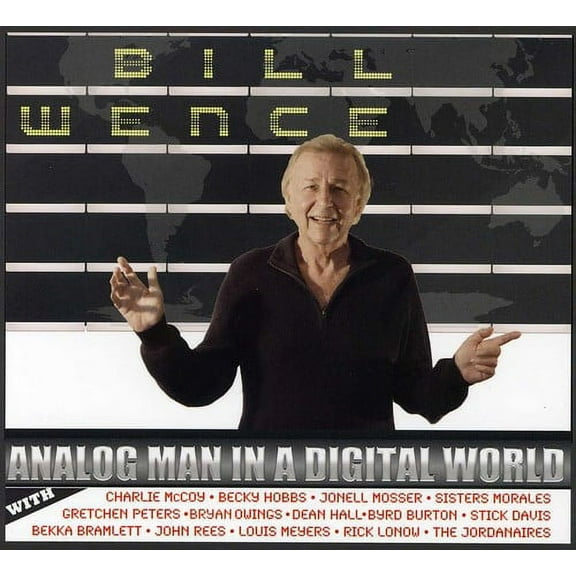 Bill Wence - Analog Man in a Digital World - Music & Performance - CD