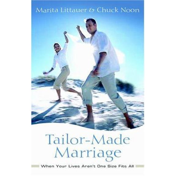 Pre-Owned Tailor-Made Marriage: When Your Lives Aren't One Size Fits All (Paperback) 0825431611 9780825431616
