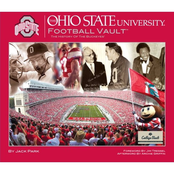 Pre-Owned Ohio State University Football Vault: The History of the Buckeyes (Hardcover) 0794824234 9780794824235