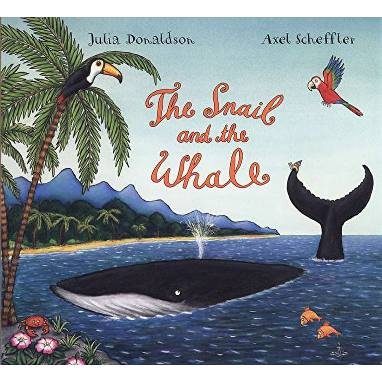 The Snail and the Whale, (Hardcover) - Walmart.com