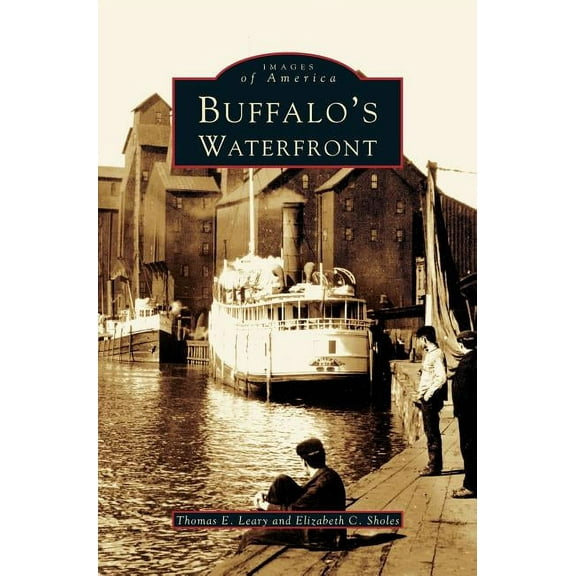 Buffalo's Waterfront, (Hardcover)