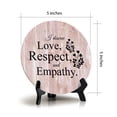thumbnail image 4 of I Deserve Love, Respect And Empathy Blush Wood Color Circle Table Sign (5" X 5"), 4 of 4