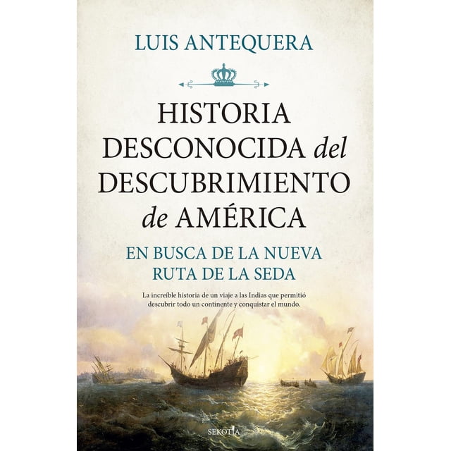 Historia desconocida del descubrimiento de América Nirvana Papel