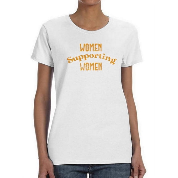 Women Supporting Women Shaped T-Shirt Women -Smartprints Designs, Female Medium