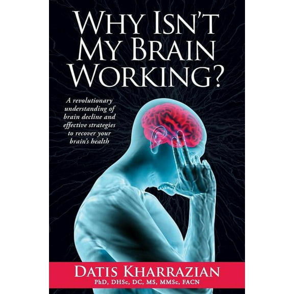 Why Isn't My Brain Working?, (Paperback)