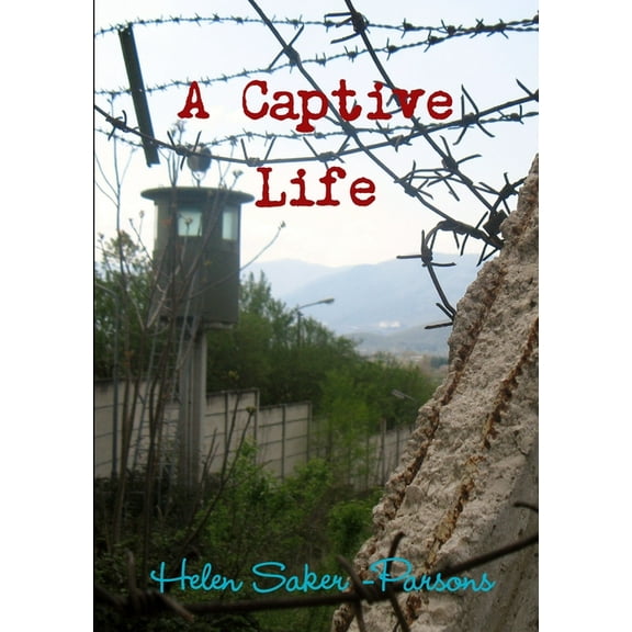 A Captive Life (Paperback)