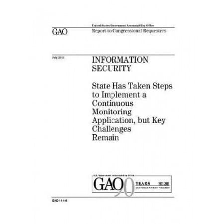 Information Security: State Has Taken Steps to Implement a Continuous