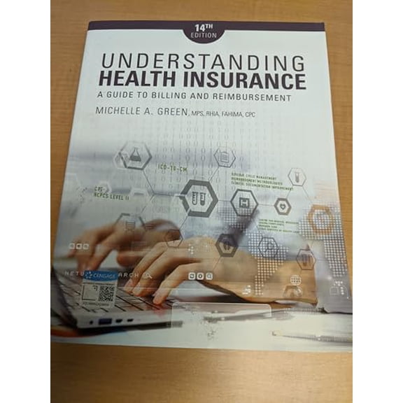 Pre-Owned Understanding Health Insurance: A Guide to Billing and Reimbursement (Paperback) 1337554227 9781337554220