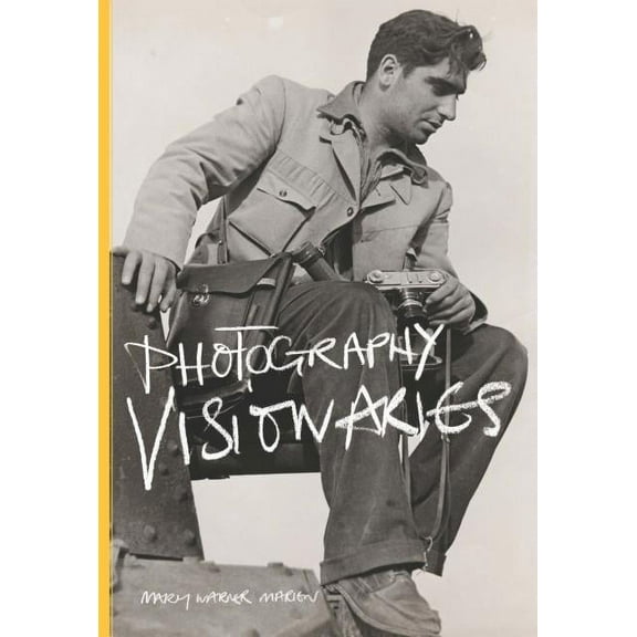 Visionaries: Photography Visionaries (Paperback)