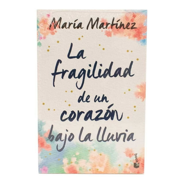 Libro Booket La Fragilidad de un Corazón Bajo la Lluvia