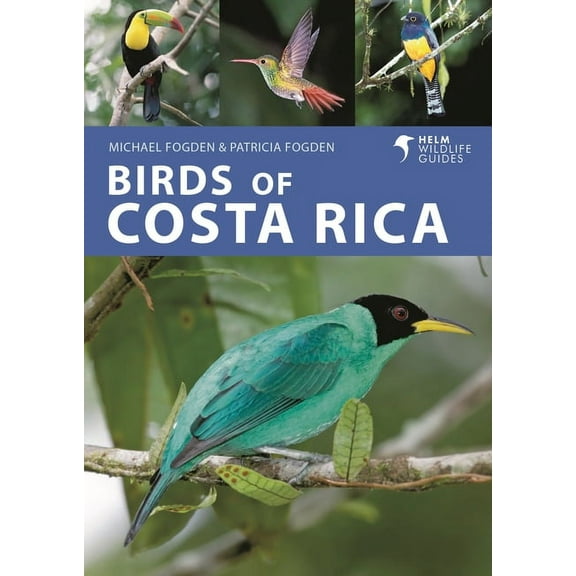 Helm Wildlife Guides Birds of Costa Rica, (Paperback)