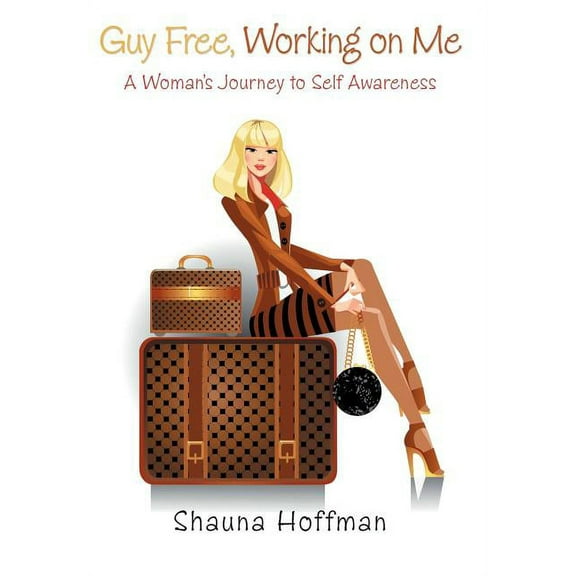 Guy Free, Working on Me: A Woman's Journey to Self Awareness (Hardcover)