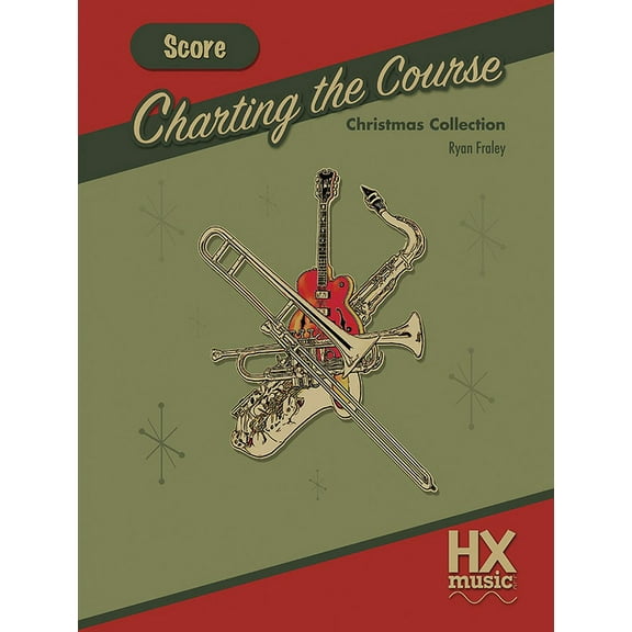 Hxmusic Charting the Course Christmas Collection, Score Book, (Paperback)
