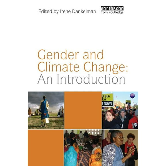 Gender and Climate Change: An Introduction, (Paperback)