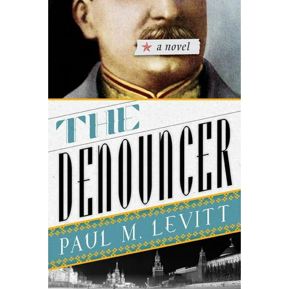 The Denouncer : A Novel (Hardcover)