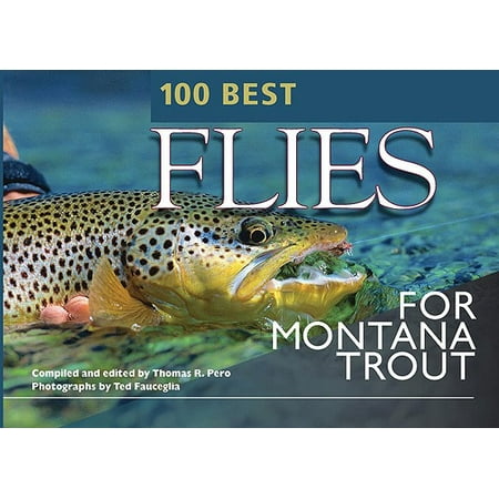 100 Best Flies for Montana Trout (Best Winter Trout Flies)