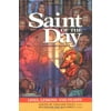 Pre-Owned Saint of the Day : Lives, Lessons, and Feasts (Hardcover) 9780867165357