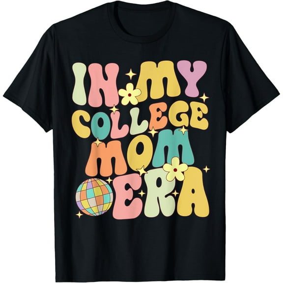 In My College Mom Era College Graduation for Mom T-Shirt