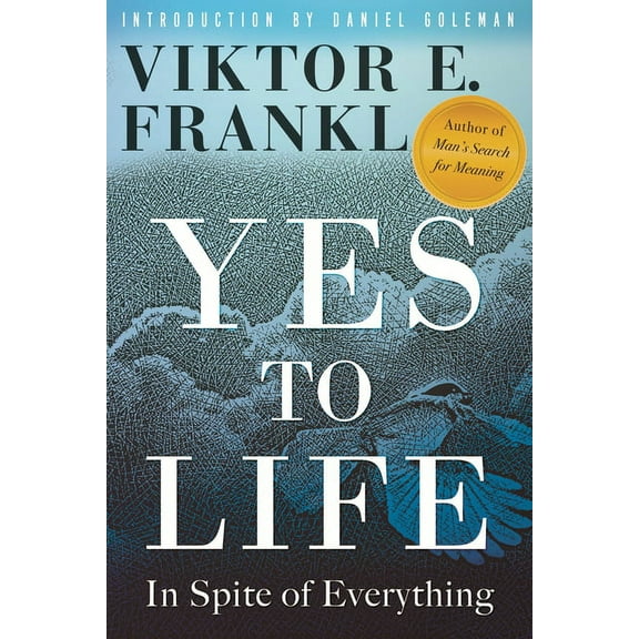 Yes to Life: In Spite of Everything, (Hardcover)