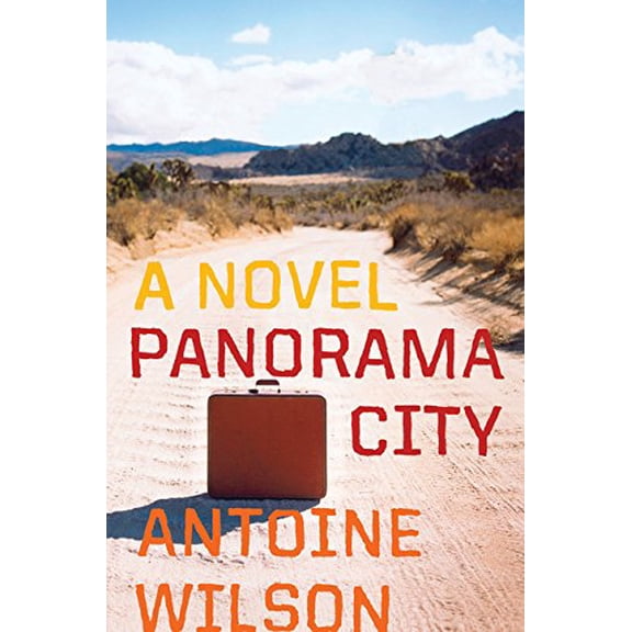 Pre-Owned Panorama City (Hardcover) by Antoine Wilson