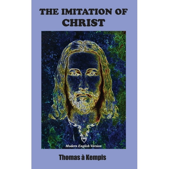 Imitation of Christ: Modern English Version (Hardcover)