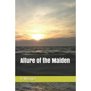 Allure of the Maiden (Paperback)