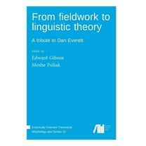 From fieldwork to linguistic theory, (Hardcover)