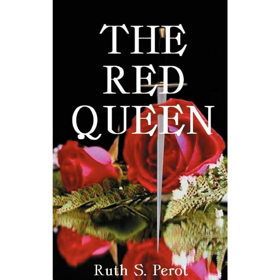 The Red Queen: Margaret of Anjou and the Wars of the Roses  Paperback  Ruth S. Perot