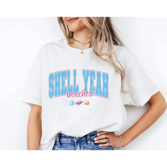 Shell Yeah Beaches T-Shirt: Coastal Vacation Tee TSHIRT All Size S-5XL