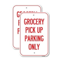 (2 Pack) Grocery Pick Up Parking Only | 18" X 24" Heavy-Gauge Aluminum Sign | Rust Free Aluminum, Weather Resistant, Waterproof, Fade Resistant, 2 Pre-drilled Holes