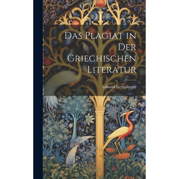 Das Plagiat in der Griechischen Literatur (Hardcover)